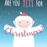 Are you yeti for Christmas