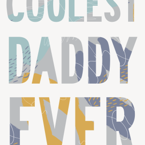 Coolest Daddy Ever Card