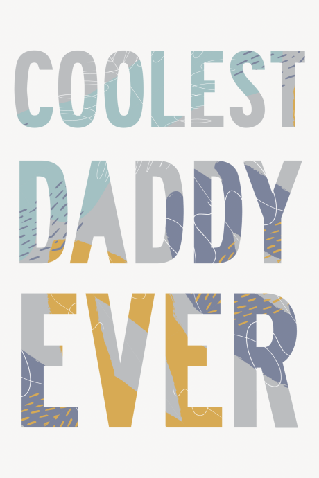 Coolest Daddy Ever Card