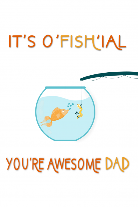 Father’s Day - it’s ofishial awesome dad