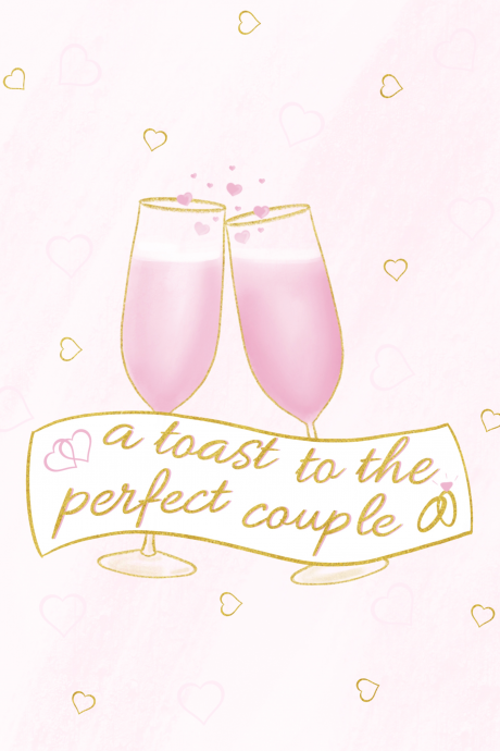 A toast to the perfect couple