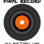 You're Like a Vinyl Record, Old...