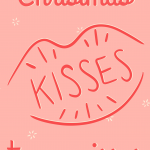 Xmas Kisses to My Missus