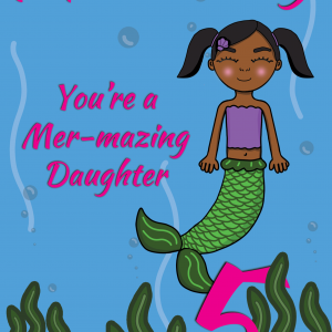 5 Today Mer-mazing Daughter Mermaid Birthday Card