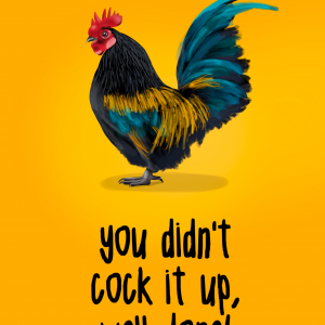 Well Done Cock