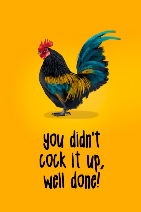 Well Done Cock
