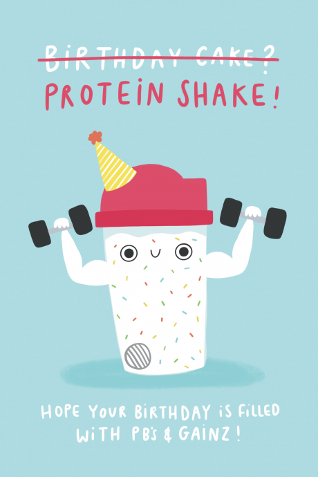 Birthday Cake or Protein Shake