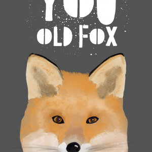 You Old Fox