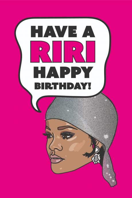 Rihanna Birthday Card