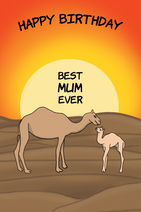 Best Mum Ever Camel Birthday Card