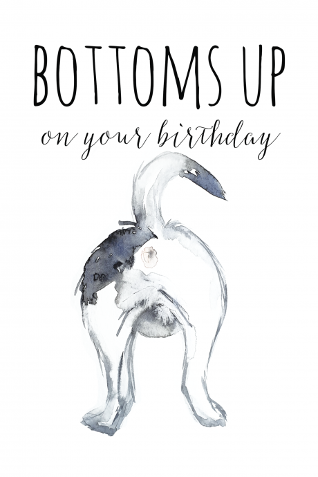 Bottoms up on your Birthday