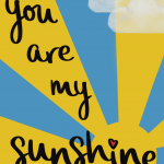 You Are My Sunshine