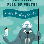 Long in the Tooth Walrus Brother Birthday Card